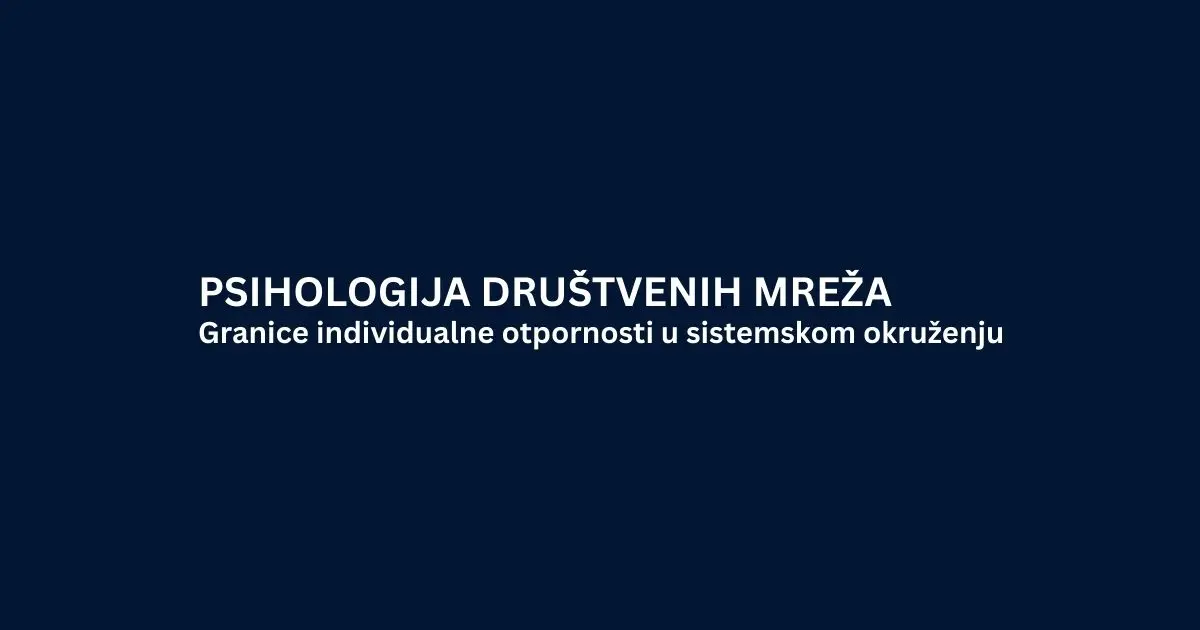 Granice individualne otpornosti u sistemskom okruženju