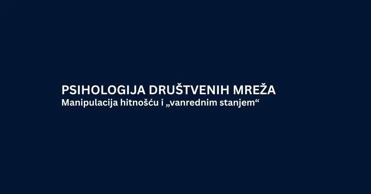 Manipulacija hitnošću i „vanrednim stanjem“