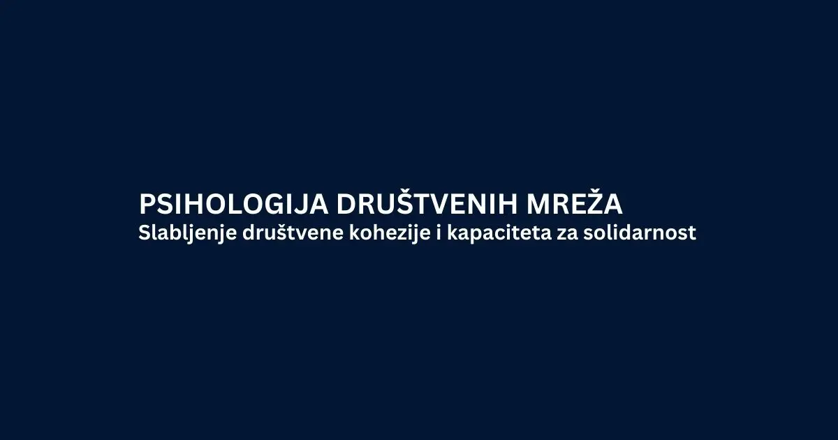 Slabljenje društvene kohezije i kapaciteta za solidarnost